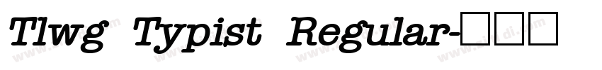Tlwg Typist Regular字体转换